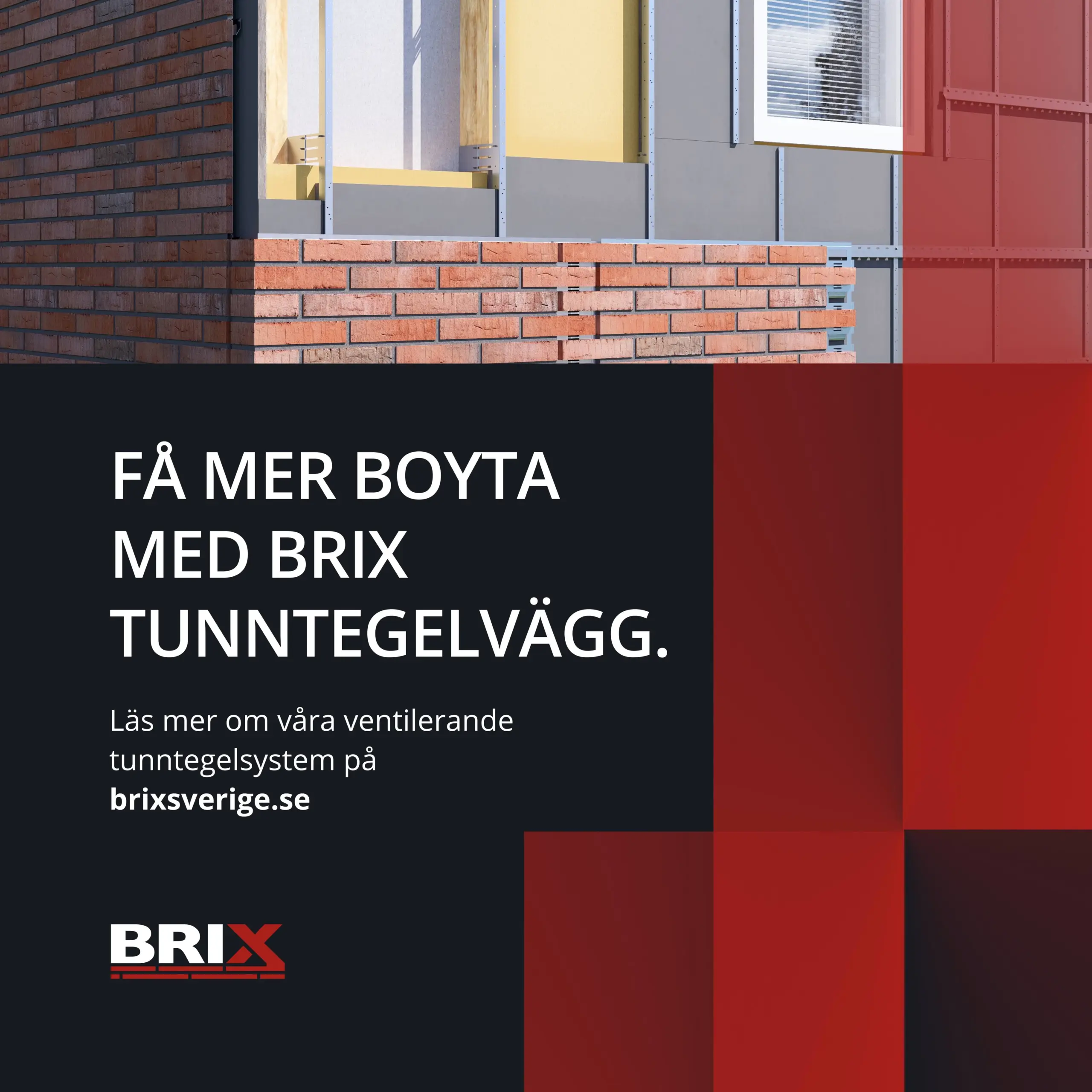 Tunnare tegelvägg ger mer boyta